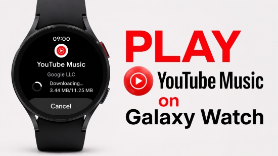 how to add youtube music to galaxy watch